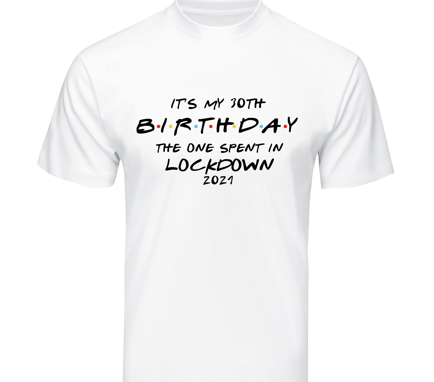 lockdown t shirt birthday uk